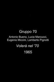 Volerà nel '70