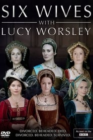 Six Wives with Lucy Worsley постер