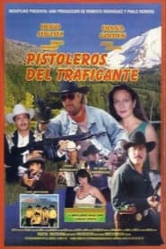 Pistoleros del traficante