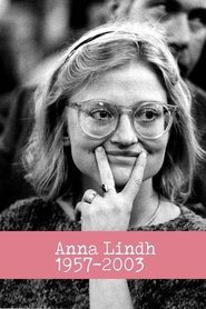 Anna Lindh 1957 - 2003) Anna Lindh 1957 - 2003 (2013)