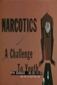Narcotics: A Challenge to Youth 1956