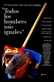 Todos los hombres sois iguales