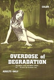 Poster Overdose of Degradation 1970