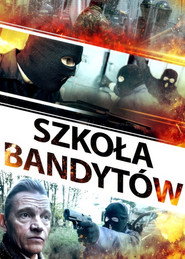 Plakat — Szkoła bandytów