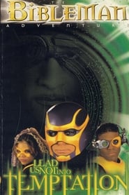 Poster Bibleman: Lead Us Not Into Temptation