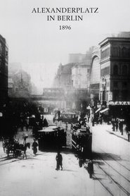 Leben und Treiben am Alexanderplatz 1896 Безплатен неограничен достъп