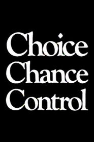 Choice Chance Control