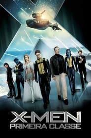 Assistir X-Men: Primeira Classe Online HD