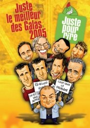 Juste pour rire - Juste le meilleur des Galas 2005 streaming