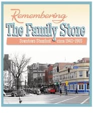 Remembering the Family Store 2022