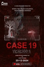 Case 19: Vichchhiya (2024)