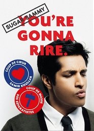 Poster Sugar Sammy - You're Gonna Rire. 2018