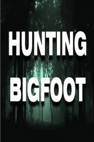 Poster Hunting Bigfoot