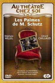 Poster Les Palmes de M. Schutz