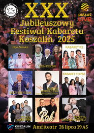 XXX Jubileuszowy Festiwal Kabaretu Koszalin (2025)