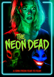 The Neon Dead постер
