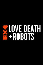 Love, Death & Robots (2019)