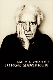 Las mil vidas de Jorge Semprún