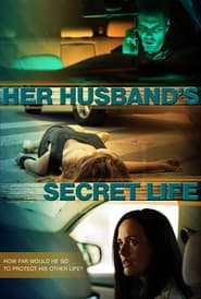 Voir Her Husband's Secret Life en streaming vf gratuit sur streamizseries.net site special Films streaming