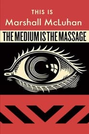 Poster This Is Marshall McLuhan: The Medium Is The Massage