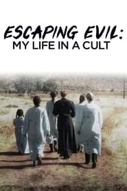Escaping Evil: My Life in a Cult poster