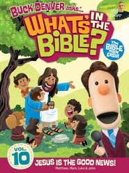 Poster What's in the Bible? Volume 10: Jesus is the Good News! 2013