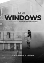 Real Windows. El estallido social en Valparaíso