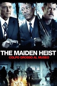The Maiden Heist - Colpo grosso al museo) The Maiden Heist - Colpo grosso al museo (2009)