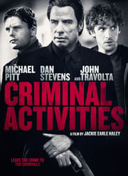 Criminal Activities film résumé streaming regarder en ligne online 2015