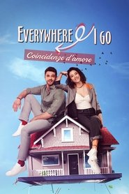 Everywhere I go - Coincidenze d'amore