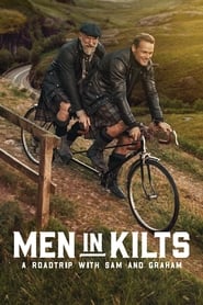 Men in Kilts: A Roadtrip with Sam and Graham постер