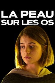 Voir La Peau sur les os en streaming