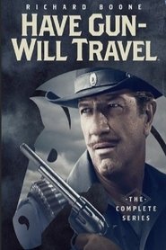 Have Gun – Will Travel - Season 1 Episode 1 : Three Bells to Perdido