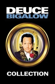 Deuce Bigalow Collection streaming