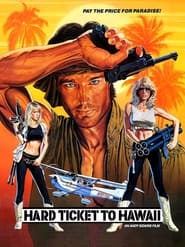 Hard Ticket to Hawaii постер