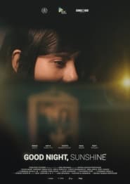 Good Night, Sunshine (2024)