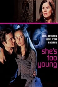 She's Too Young 2004 engelsk titel