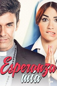 Esperanza mía poster