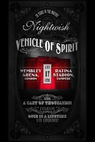 Nightwish: Vehicle Of Spirit (2016) Nightwish: Vehicle Of Spirit (2016)