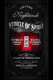 Nightwish: Vehicle Of Spirit (2016)