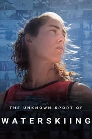 Poster The Unknown Sport of Waterskiing