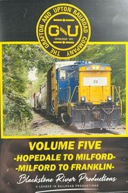 Grafton & Upton Railroad Volume Five (2022)