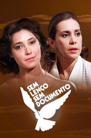 Sem Lenço, Sem Documento