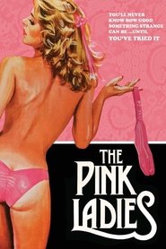 The Pink Ladies The Pink Ladies