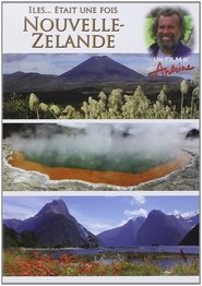 Poster Îles... Était une Fois : Nouvelle Zélande 2007
