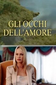 Gli occhi dell'amore Films Kijken Online