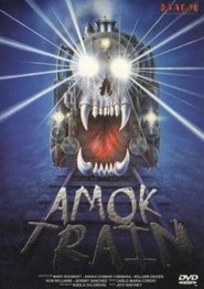 Amok Train - Fahrt ins Nichts 1989 Online Stream Deutsch