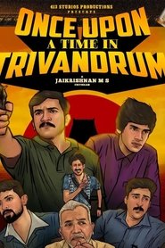Once upon a time in Trivandrum