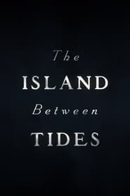 The Island Between Tides streaming