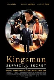 Kingsman: Serviciul secret (2014)